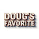 Doug's Favorite